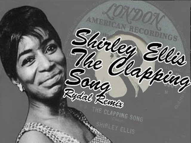 Shirley Ellis – The Clapping Song