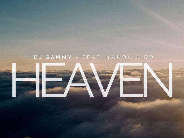 DJ Sammy Feat. Yanou & Do - Heaven