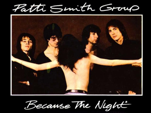Patti Smith - Because The Night