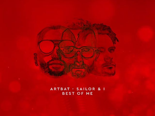 Artbat, Sailor & I - Best Of Me