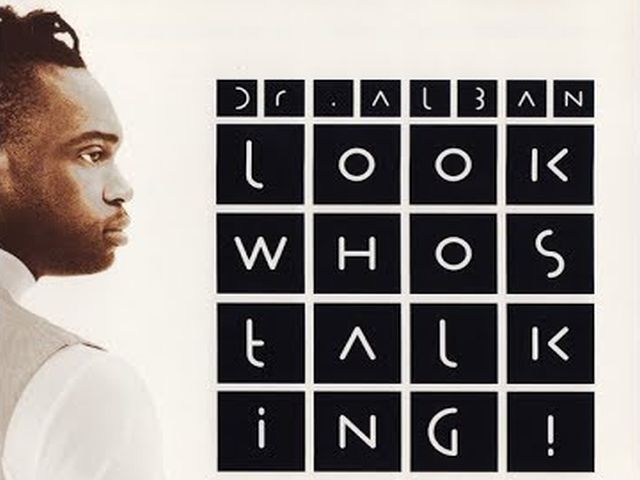 Dr Alban - Look Who's Talking