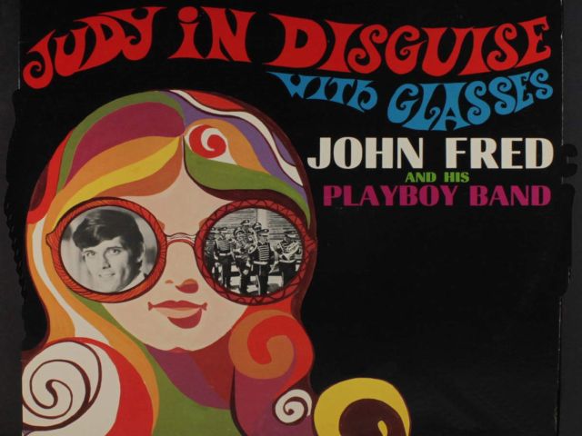 John Fred &amp; His Playboy Band - Judy in Disguise (With Glasses)